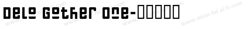 Delo Gother One字体转换